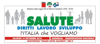 40 anni di Sistema sanitario nazionale: Camusso, Furlan, Barbagallo e Ministro Grillo il 19 settembre a Salerno per assemblea nazionale di Cgil Cisl Uil