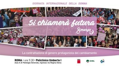 8 Marzo: venerdì a Roma l’iniziativa di Cgil Cisl Uil nazionali “Si chiamerà Futura”