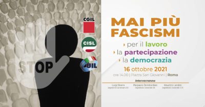 La manifestazione nazionale di Cgil Cisl Uil di sabato 16 ottobre a Roma