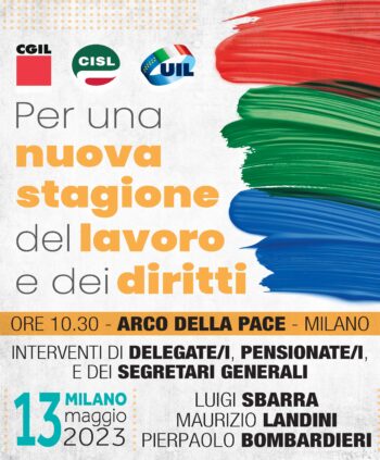 La Cisl Piemonte Orientale a Milano il 13 maggio per “una nuova stagione del lavoro e dei diritti”