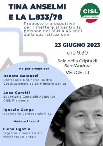 Convegno su Tina Anselmi e la L.833/78: la Cisl Piemonte Orientale a Vercelli venerdì 23 giugno