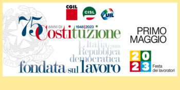 Festa del Primo Maggio 2023 all’insegna dei 75 anni della Costituzione italiana