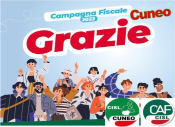 Campagna fiscale 730 2022. Impegno e professionalità hanno portato il Caf Cisl Cuneo ad un ottimo risultato